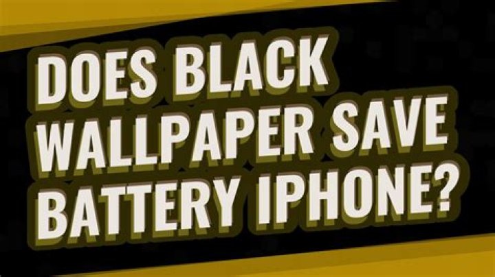 Does black wallpaper save battery iPhone?