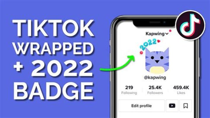 How do you get the 2022 badge on TikTok?