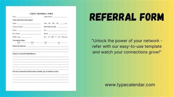 What information is needed for a referral?