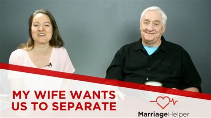 What to do if wife wants to separate?