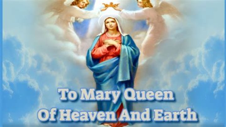 Who is the Queen of Heaven and Earth?