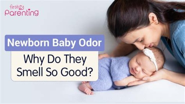 Why does my baby smell so good?